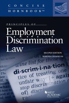 Paperback Principles of Employment Discrimination Law (Concise Hornbook Series) Book