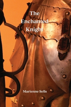 Paperback The Enchanted Knight Book