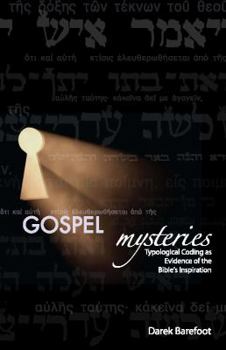 Paperback Gospel Mysteries: Typological Coding as Evidence of the Bible's Inspiration Book