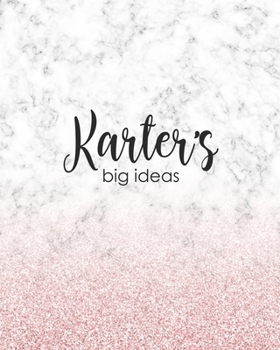 Paperback Karter's Big Ideas: Personalized Notebook - 8x10 Lined Women's Journal Book