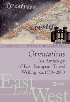 Hardcover Orientations: An Anthology of European Travel Writing on Europe Book