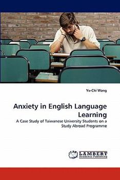 Paperback Anxiety in English Language Learning Book