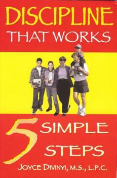 Paperback Discipline That Works: 5 Simple Steps Book