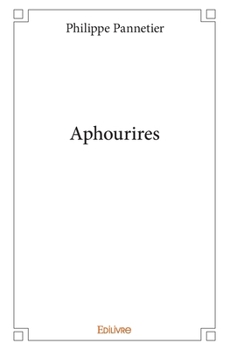 Paperback Aphourires [French] Book