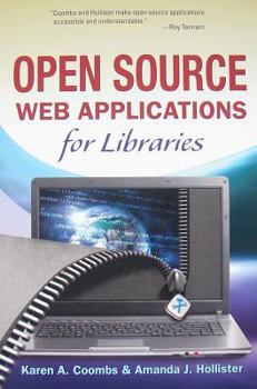 Hardcover Open Source Web Applications for Libraries Book