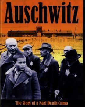 Hardcover Auschwitz: The Story of a Nazi Death Camp Book