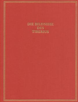 Hardcover Die Bildnisse Des Tiberius [German] Book