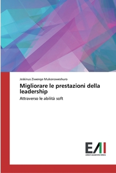 Paperback Migliorare le prestazioni della leadership [Italian] Book
