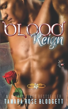 Blood Reign - Book #4 of the Blood