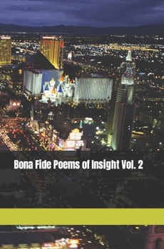 Paperback Bona Fide Poems of Insight Vol. 2 Book