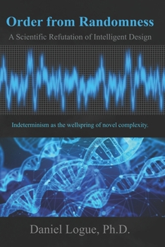 Paperback Order from Randomness: A Scientific Refutation of Intelligent Design Book