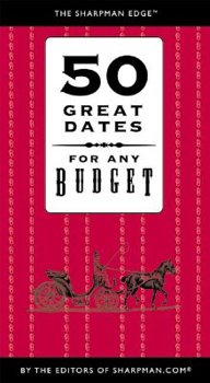 Paperback 50 Great Dates for Any Budget Book
