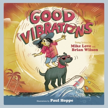 Hardcover Good Vibrations: A Children's Picture Book