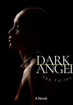Hardcover Dark Angel: The Fallen Book