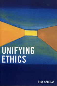 Paperback Unifying Ethics Book