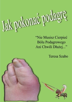 Paperback Jak Pokonac Podagrę [Polish] Book