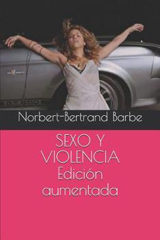 Paperback SEXO Y VIOLENCIA Edición aumentada [Spanish] Book