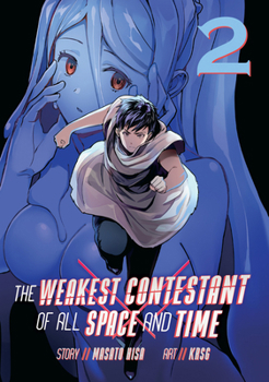 Paperback The Weakest Contestant of All Space and Time Vol. 2 Book