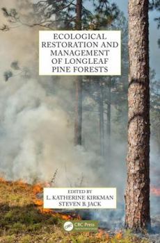 Hardcover Ecological Restoration and Management of Longleaf Pine Forests Book