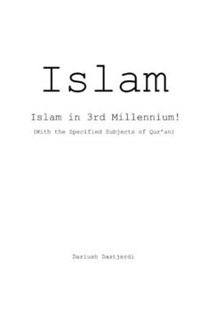 Paperback Islam: Islam in 3rd Millennium! (With the Specified Subjects of Qur'an) Book