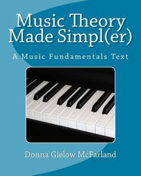 Paperback Music Theory Made Simpl(er): A Music Fundamentals Text Book