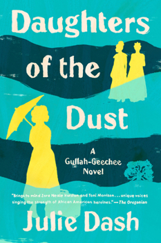 Paperback Daughters of the Dust Book