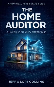 Paperback The Home Auditor: X-Ray Vision for Every Walkthrough Book