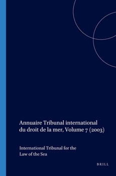 Paperback Annuaire Tribunal International Du Droit de la Mer, Volume 7 (2003) Book