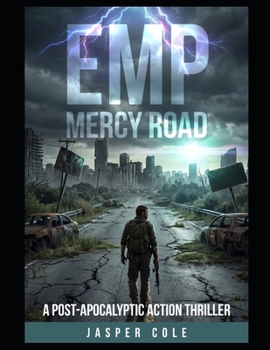 Paperback Emp: Mercy Road: A Post-Apocalyptic Action Thriller Book