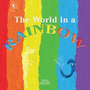 Paperback The World in a Rainbow Book