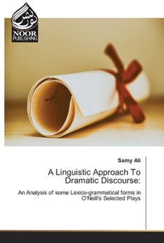 Paperback A Linguistic Approach To Dramatic Discourse Book