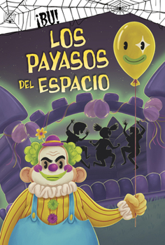 Hardcover Los Payasos del Espacio [Spanish] Book