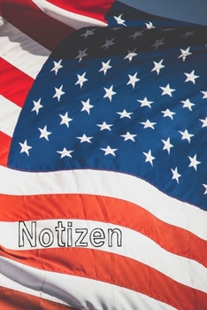 Notizen: liniert, 100 Seiten, DIN A5 Format, weißes Papier, glänzendes Softcover für hochwertiges Design | Notizbuch - Tagebuch - Journal - Planer | ... Vereinigte Staaten (German Edition)