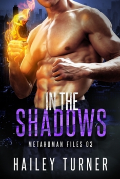 In the Shadows - Book #3 of the Metahuman Files