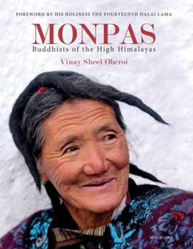 Hardcover Monpas: Buddhists of the High Himalayas Book