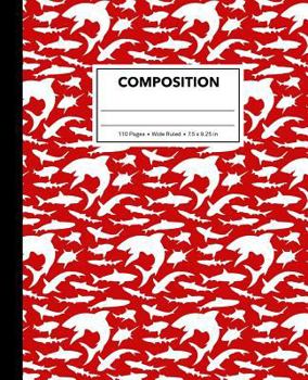 Composition: Red Shark Composition Notebook for Kids, Cool Marble Sharks Pattern for Boys, Wide Ruled Book 7.5 x 9.25 in, 110 Pages, Back to School Supplies, For Students and Teachers