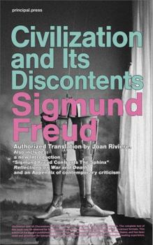 Civilization And Its Discontents: Authorized Translation Annotated with a New Introduction, "Sigmund Freud Confronts the Sphinx" and "Reflections on War and Death"