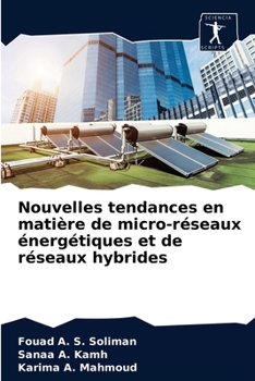 Paperback Nouvelles tendances en matière de micro-réseaux énergétiques et de réseaux hybrides [French] Book