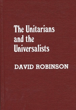 Paperback The Unitarians and Universalists Book