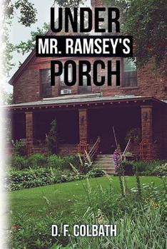 Paperback Under Mr. Ramsey's Porch Book