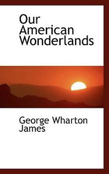Hardcover Our American Wonderlands Book