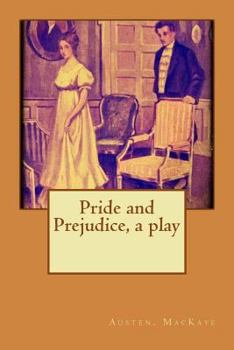 Paperback Pride and Prejudice, a play Book