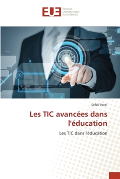 Paperback Les TIC avancées dans l'éducation [French] Book