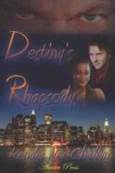 Paperback Destiny's Rhapsody Book