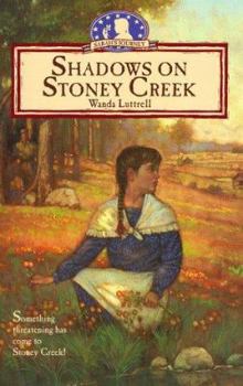 Shadows on Stoney Creek (Luttrell, Wanda. Sarah's Journey.) - Book #5 of the Sarah's Journey