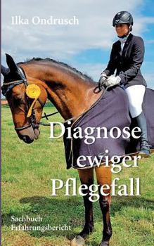 Paperback Diagnose ewiger Pflegefall [German] Book