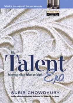 Hardcover The Talent Era: Strategies for Achieving a High Return on Talent Book