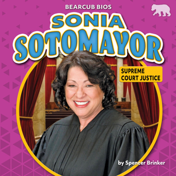 Library Binding Sonia Sotomayor: Supreme Court Justice Book