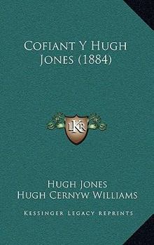 Paperback Cofiant Y Hugh Jones (1884) [Welsh] Book