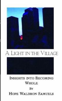 Paperback A Light in the Village Book